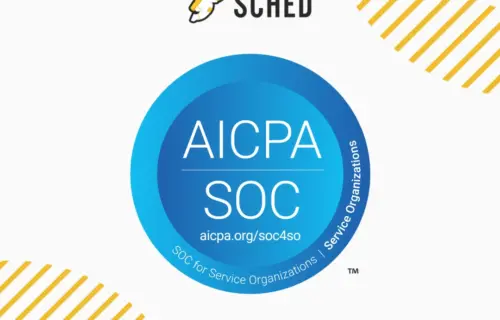Sched Is A Soc 2 Certified Software Provider