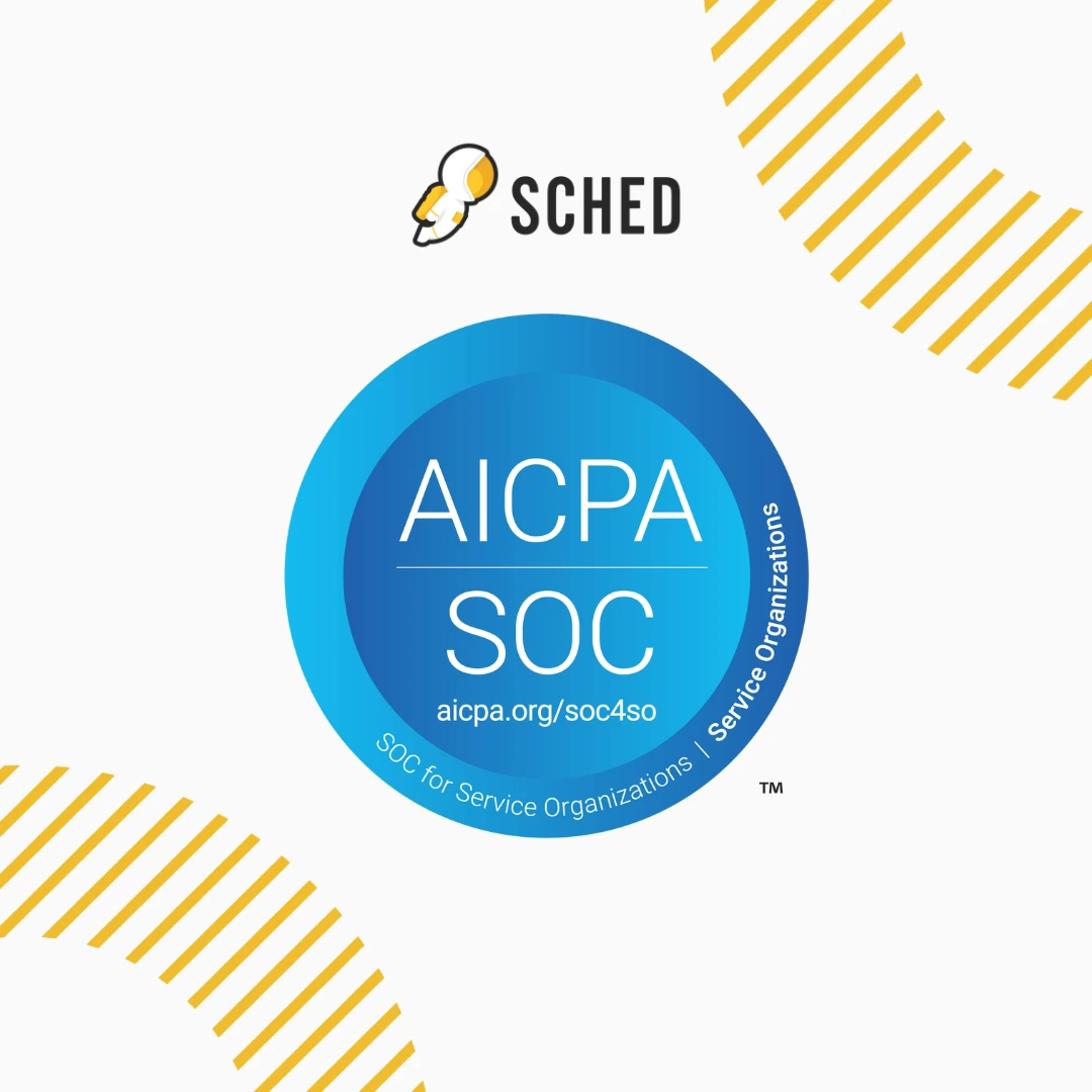 Sched Is A Soc 2 Certified Software Provider